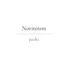 Noritoism - Jushi